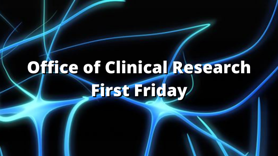 OCR First Friday Graphic